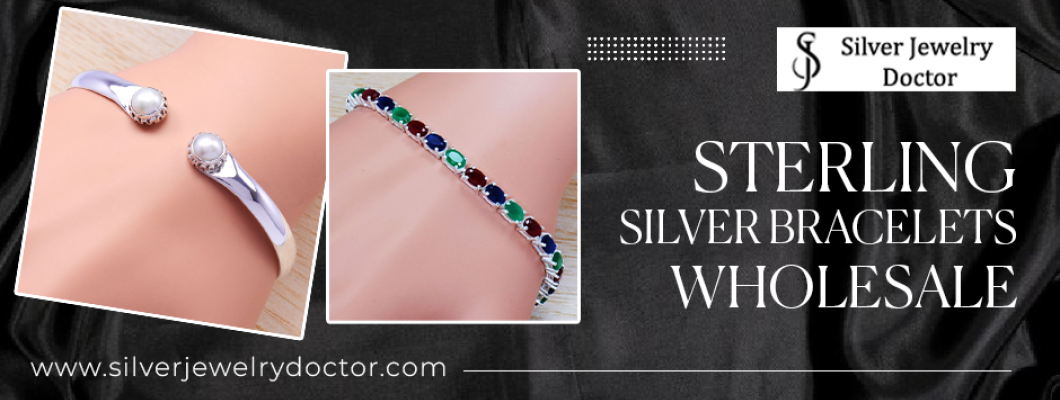 The Importance of Quality Sterling Silver Bracelets in Wholesale Purchases The Importance of Quality Sterling Silver Bracelets in Wholesale Purchases